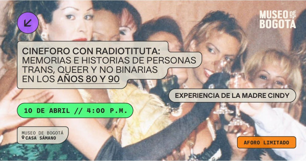 Abril 10: cineforo con Radiotituta en Museo de Bogotá