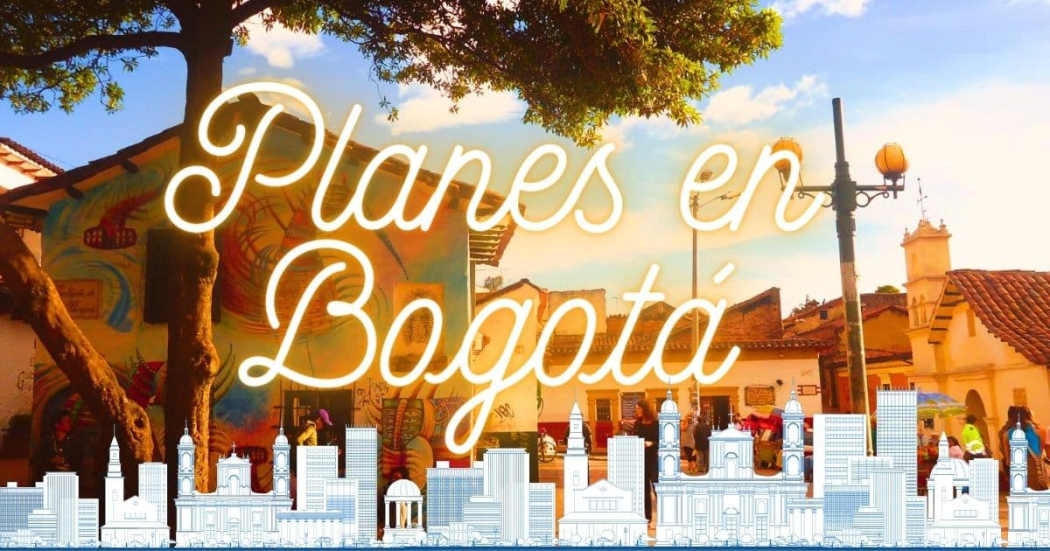 Planes para hacer en Bogotá este puente festivo 