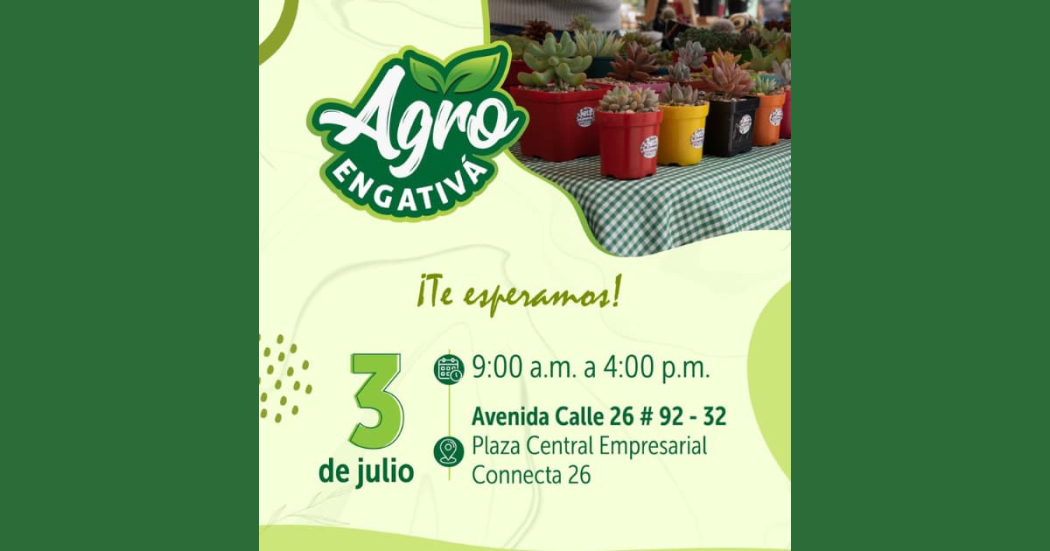 Participa en AgroEngativá te trae productos frescos y de calidad