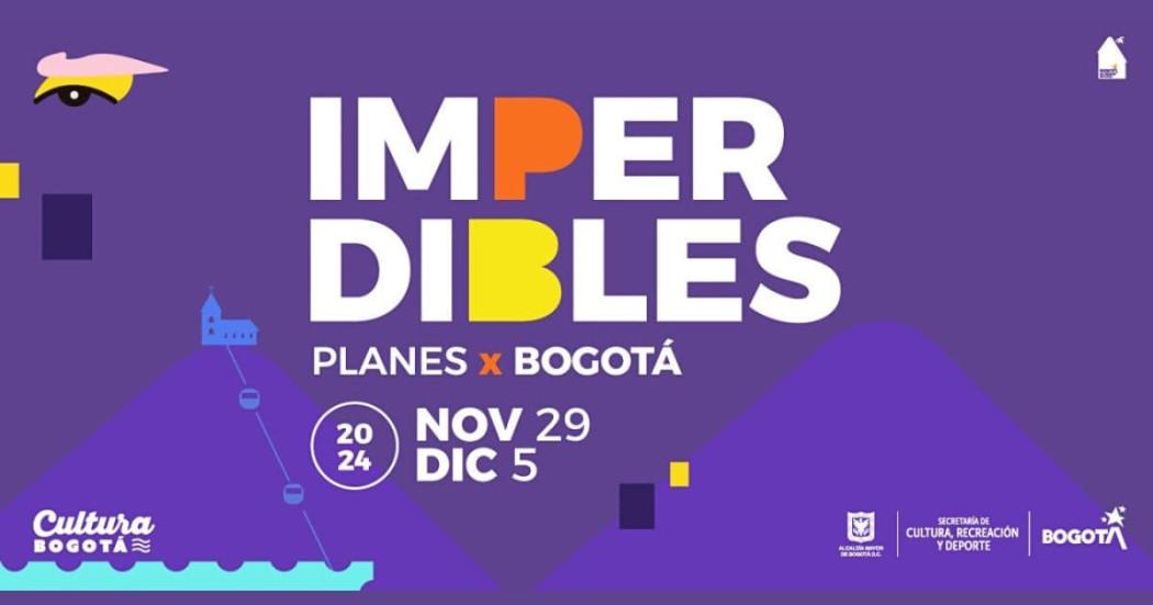 Eventos en Bogotá imperdibles del 30 al 5 de diciembre 2024 