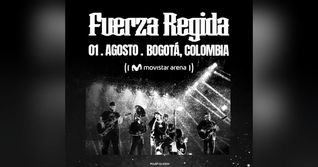 Fuerza Regida en Bogotá