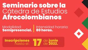 Inscripciones para seminario sobre estudios afrocolombianos 