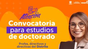 Convocatoria para realizar estudios doctorales para profes de Bogotá