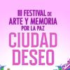 Del 23 al 26 de agosto se realiza III Festival de Arte y Memoria 