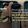 Convocatorias en Bogotá: Bogotá de Gala categoría para influenciadores