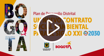 Plan de Desarrollo Distrital de Bogotá.